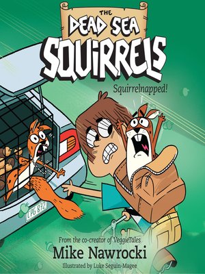cover image of Squirrelnapped!